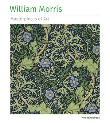 bokomslag William Morris Masterpieces of Art