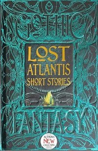 bokomslag Lost Atlantis Short Stories