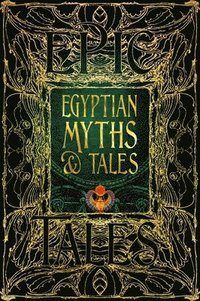 bokomslag Egyptian Myths & Tales