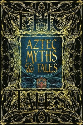 Aztec Myths & Tales 1