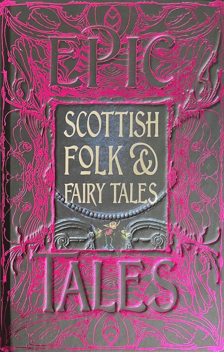 Scottish Folk & Fairy Tales, Inbunden
