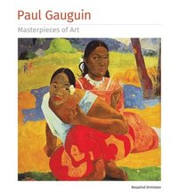 bokomslag Paul Gauguin Masterpieces of Art