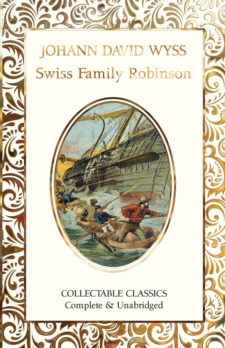 Johann David Wyss - Swiss Family Robinson, Inbunden