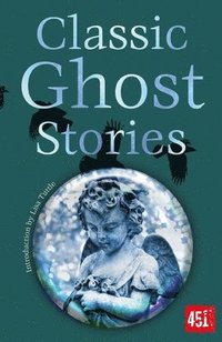 bokomslag Classic Ghost Stories