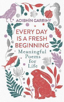 Every Day is a Fresh Beginning: The Number 1 Bestseller 1