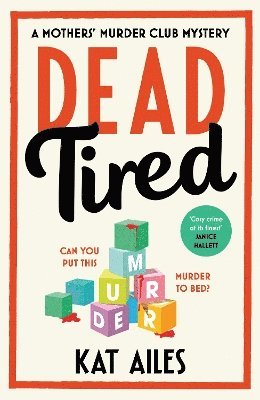Kat Ailes - Dead Tired, Häftad