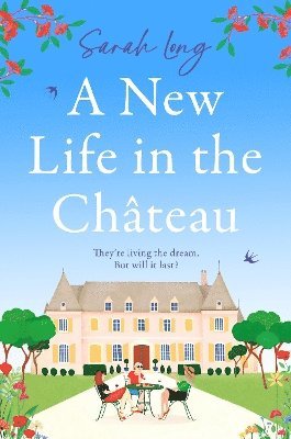 A New Life in the Chteau 1