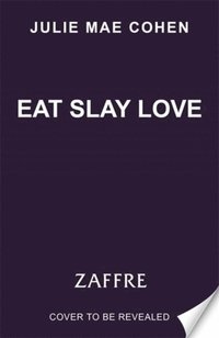 bokomslag Eat Slay Love