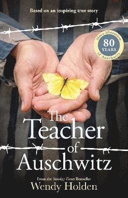 bokomslag Teacher Of Auschwitz: Based On The Inspiring True Story Of Fredy Hirsch