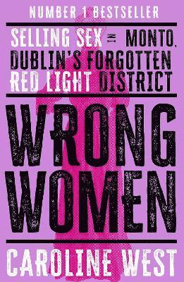 Caroline West, Dr Caroline West - Wrong Women, Häftad