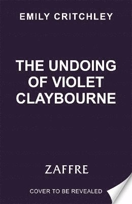 The Undoing of Violet Claybourne 1