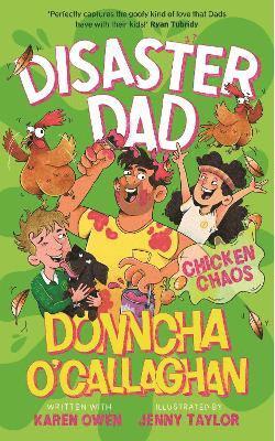 Donncha O'Callaghan, Karen Owen - Disaster Dad: Chicken Chaos, Häftad