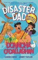 Donncha O'Callaghan, Karen Owen - Disaster Dad: Animal Antics, Inbunden