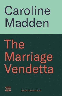 Marriage Vendetta