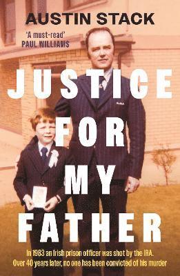 Austin Stack - Justice For My Father, Häftad