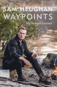 bokomslag Waypoints: My Scottish Journey