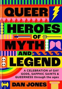 bokomslag Queer Heroes of Myth and Legend
