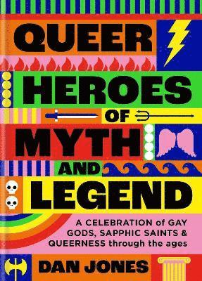 Queer Heroes of Myth and Legend 1