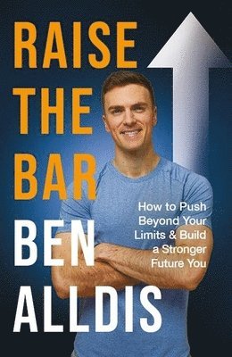 Ben Alldis - Raise The Bar, Häftad