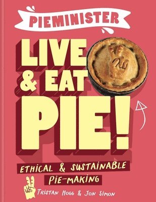 Pieminister: Live and Eat Pie! 1