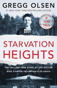 bokomslag Starvation Heights