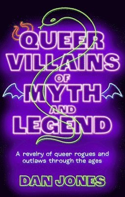 Queer Villains of Myth and Legend 1