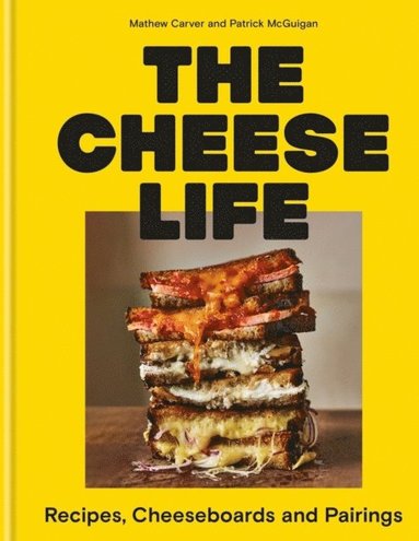 bokomslag The Cheese Life