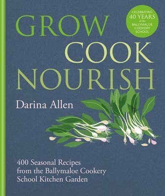 Grow, Cook, Nourish 1