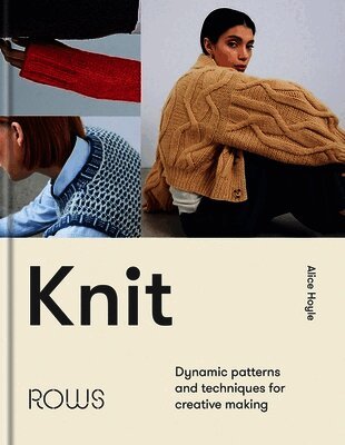 Alice Hoyle - Knit, Inbunden
