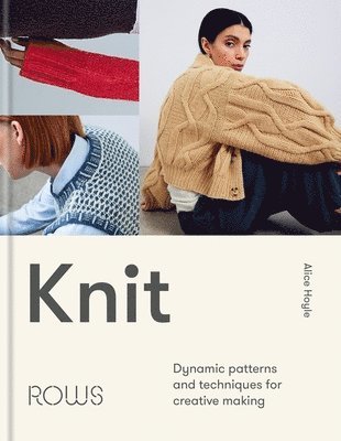 Alice Hoyle - Knit, Inbunden