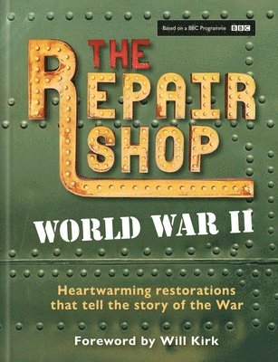 Jayne Dowle - Repair Shop: World War II, Inbunden