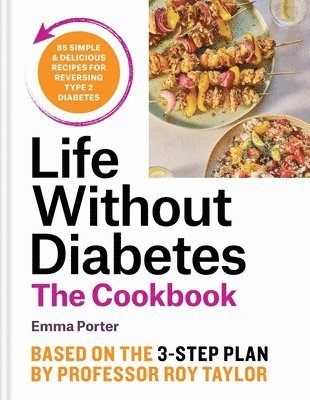 bokomslag The Life Without Diabetes Cookbook