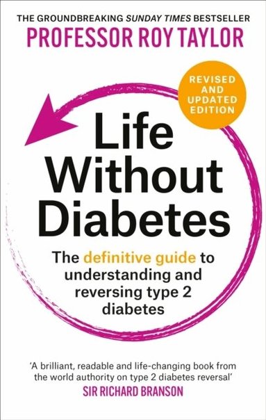 Professor Roy Taylor - Life Without Diabetes, Häftad