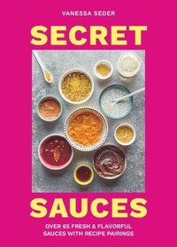 bokomslag Secret Sauces