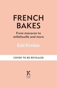 bokomslag French Bakes