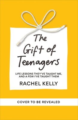 The Gift of Teenagers 1