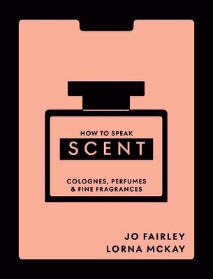 How to Speak Scent