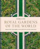 Mark Lane - Royal Gardens of the World, Inbunden. Tillgänglighet: Kommande
