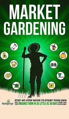 Market Gardening 1