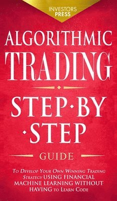 Investors Press - Algorithmic Trading, Inbunden