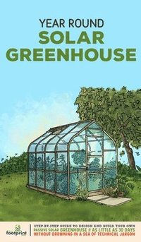 bokomslag Year Round Solar Greenhouse
