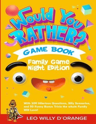 bokomslag Would You Rather Game Book Family Game Night Edition