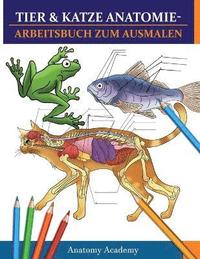 bokomslag Tier & Katze Anatomie-Arbeitsbuch zum Ausmalen