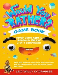 bokomslag Would You Rather Game Book Family Game Night & Sleepover Edition!