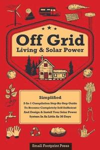 bokomslag Off Grid Living & Solar Power