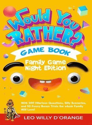 bokomslag Would You Rather Game Book Family Game Night Edition