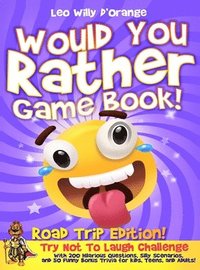 bokomslag Would You Rather Game Book Road Trip Edition!