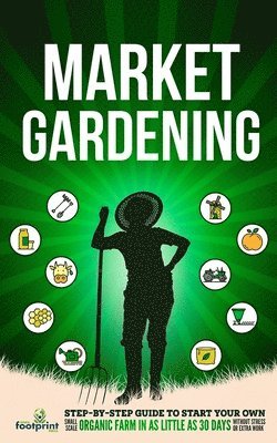 Market Gardening 1