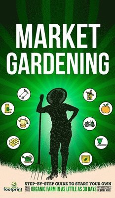 Market Gardening