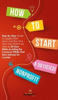 bokomslag How to Start a 501(c)(3) Nonprofit